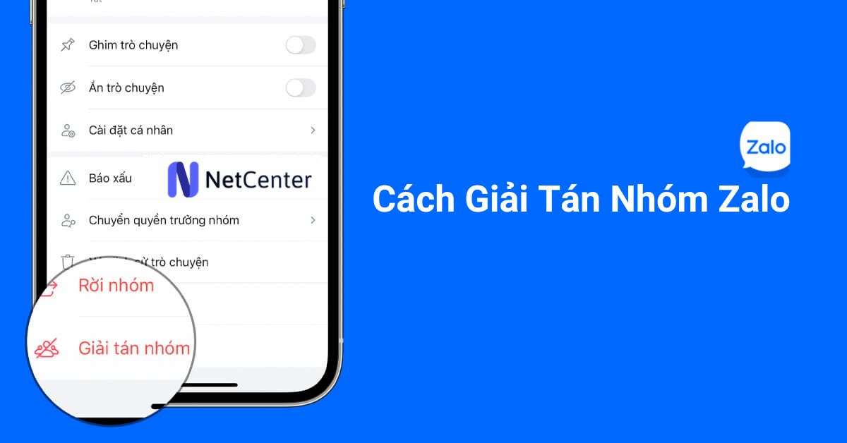 Hướng dẫn cách giải tán nhóm Zalo