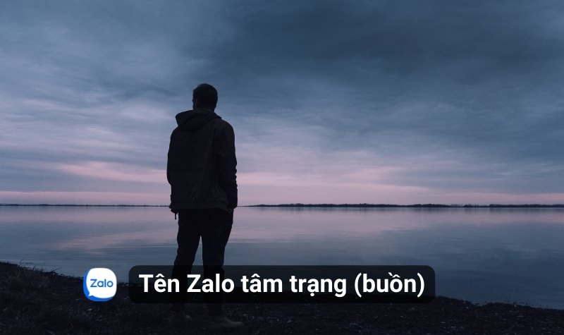 Tên Zalo tâm trạng (buồn)